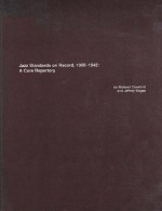 Jazz Standards on Record, 1900-1942: A Core Repertory (C B M R Monographs) - Richard Crawford