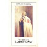 The Blessed Bartolo Longo - Gennaro Auletta