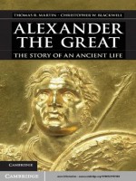 Alexander the Great - Christopher W. Blackwell, Thomas R. Martin