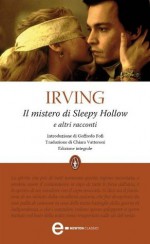 Il mistero di Sleepy Hollow e altri racconti - Washington Irving, C. Vatteroni