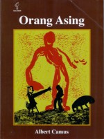 Orang Asing - Apsanti Djokosujatno, Albert Camus