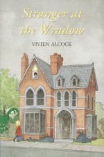 Stranger at the Window - Vivien Alcock