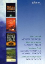 Readers Digest: The Overlook; Meet Me in Venice; Step on a Crack; An Irish Country Doctor - Various, James Patterson, Michael Ledwidge, Michael Connelly, Patrick Taylor, Elizabeth Adler