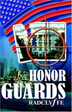 Honor Guards - Radclyffe