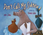 Don't Call Me Sidney - Jane Sutton