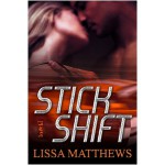 Stick Shift - Lissa Matthews