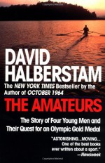 The Amateurs - David Halberstam