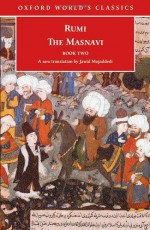 The Masnavi: Book Two - Rumi, Jawid Mojaddedi