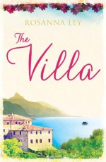The Villa - Rosanna Ley
