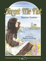 Forget-Me-Not - Maxine Trottier