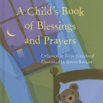 A Child's Book of Blessings and Prayers - Rocco Baviera