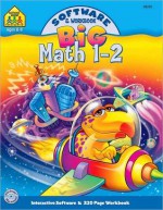 Big Math 1-2 - School Zone Publishing Company