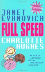 Full Speed - Janet Evanovich, Charlotte Hughes