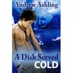 A Dish Served Cold - Andrew Ashling