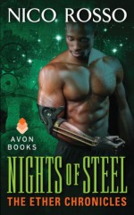 Nights of Steel: The Ether Chronicles - Nico Rosso