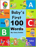 Baby's First 100 Words: First Words - Carry Cooker, Ryan Williams