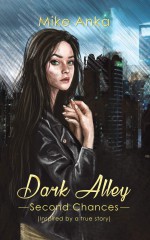 DARK ALLEY - Mike Anka, MIKE ANKA