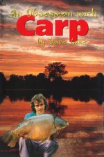 An Obsession With Carp - Dave Lane, Keith Jenkins