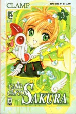 Cardcaptor Sakura, Vol. 03 - CLAMP, Chigusa Namihira, Andrea Pietroni