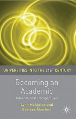 Becoming an Academic - Lynne McAlpine, Gerlese Akerlind