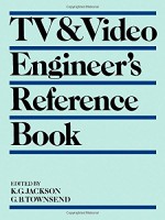 Tv & Video Engineer's Reference Book - Kenneth T. Jackson