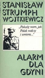 Alarm dla Gdyni - Stanisław Strumph Wojtkiewicz