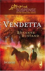 Vendetta (Snow Canyon Ranch) - Roxanne Rustand