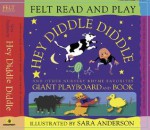 Hey Diddle Diddle and Other Nursery Rhyme Favorites - Sara Anderson