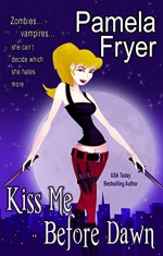 Kiss Me Before Dawn - Pamela Fryer