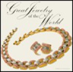 Great Jewelry of the World - Caroline Childers, Natalie Warady