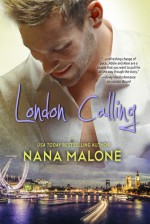 London Calling (Chase Brothers, #2) - Nana Malone