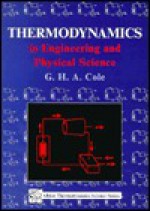 Thermodynamics in Engineering and Physical Science - George H.A. Cole