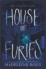 House of Furies - Madeleine Roux