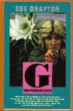 G staat voor Genadeloos - Sue Grafton, Wim Holleman