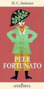 Peer Fortunato - Hans Christian Andersen, José Maria Ferrer, Bruno Berni