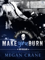 Make You Burn - Megan Crane