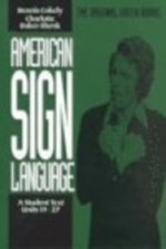 American Sign Language Green Books, A Student's Text Units 19-27 (American Sign Language Series) - Charlotte Baker-Shenk, Dennis Cokely