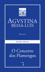 O Concerto dos Flamengos - Agustina Bessa-Luís