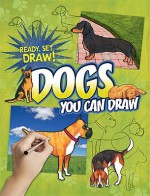 Dogs You Can Draw - Nicole Brecke, Patricia M. Stockland