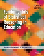 Fundamentals of Statistical Reasoning in Education - Theodore Coladarci