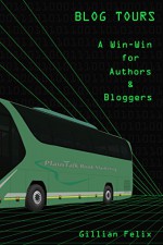 Blog Tours: A Win-Win for Authors and Bloggers - Gillian Felix, Sherrian Felix