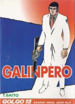 Galinpero (Golgo 13 Graphic Novel Series #2) - Takao Saito