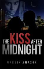 The Kiss after Midnight - Marvin Amazon