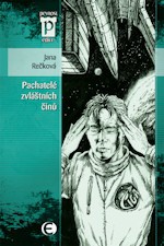 Pachatelé Zvláštních Činů - Jana Rečkova