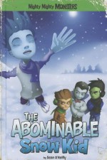 The Abominable Snow Kid - Sean O'Reilly, Studio Arcana