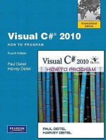 Visual C 2010: How to Program. by P.J. Deitel, H.M. Deitel - Paul J. Deitel