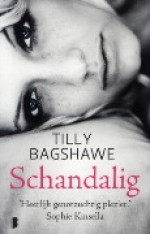 Schandalig - Tilly Bagshawe, Nienke van der Meulen