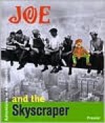 Joe and the Skyscraper - Dietrich Neumann