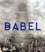 Babel - Jean-Claude Carrière, Alain Tapie, Régis Cotentin