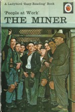 The Miner (Easy Reading Books) - John W. Berry